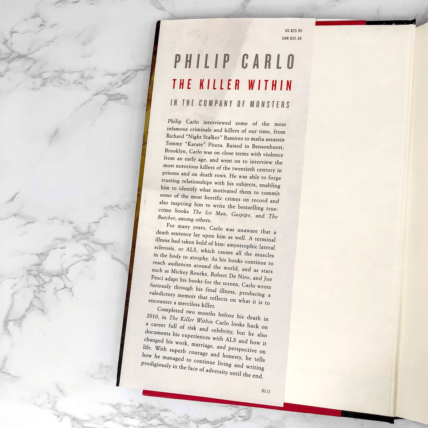 The Killer Within: In the Company of Monsters by Philip Carlo [FIRST EDITION • FIRST PRINTING] 2011 • Overlook Press
