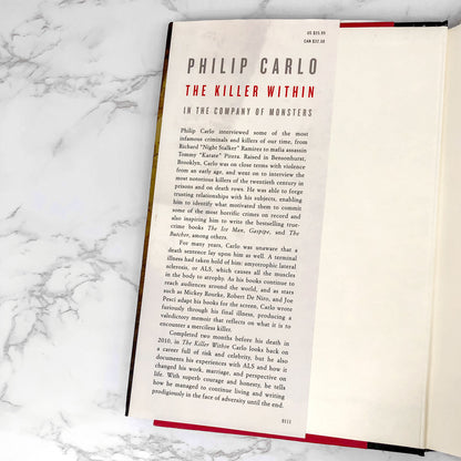 The Killer Within: In the Company of Monsters by Philip Carlo [FIRST EDITION • FIRST PRINTING] 2011 • Overlook Press