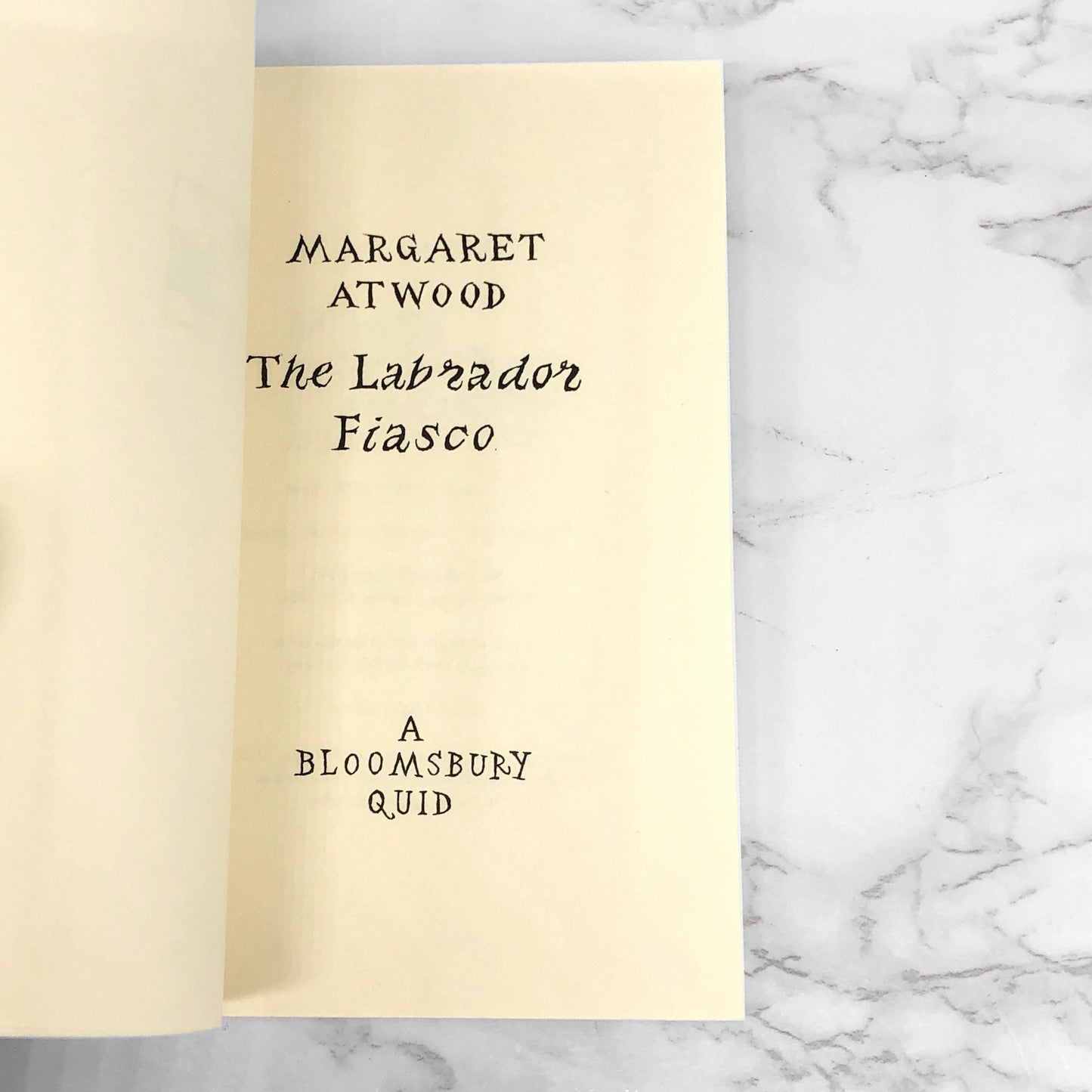 The Labrador Fiasco by Margaret Atwood [U.K. FIRST EDITION] 1996 ❧ A Bloombury Quid