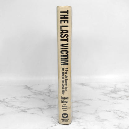 The Last Victim : A True-Life Journey into the Mind of the Serial Killer by Jason Moss [FIRST EDITION] 1999