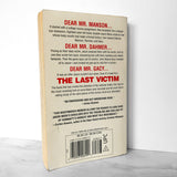 The Last Victim: A True-Life Journey into the Mind of the Serial Killer by Jason M. Moss [FIRST PAPERBACK PRINTING] 2000