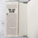 The Last Victim: A True-Life Journey into the Mind of the Serial Killer by Jason Moss [FIRST EDITION] 1999