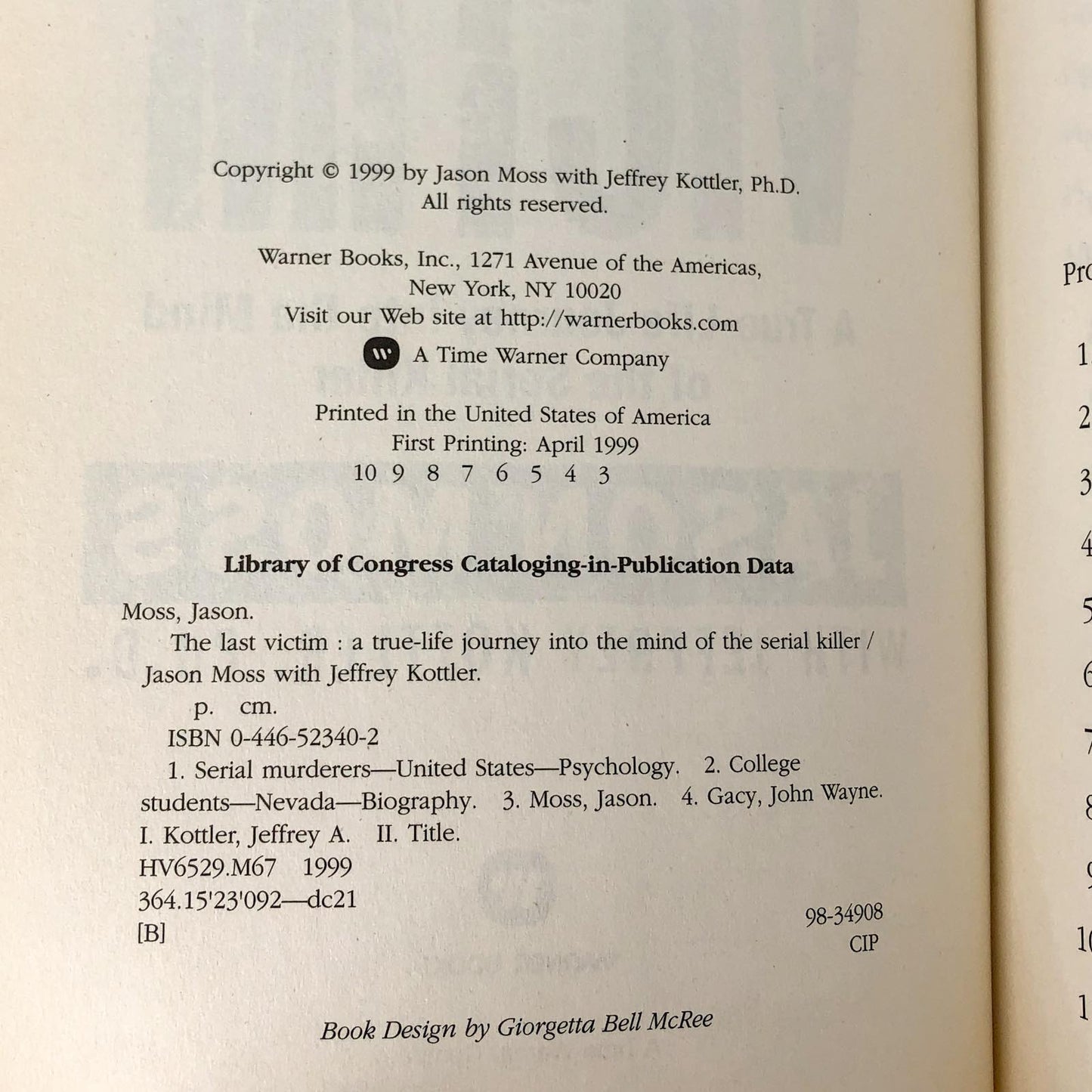 The Last Victim : A True-Life Journey into the Mind of the Serial Killer by Jason Moss [FIRST EDITION] 1999