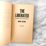 The Liberated by Henry Sutton [1974 SLEAZE PAPERBACK]