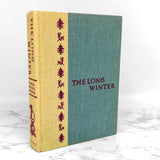 The Long Winter by Laura Ingalls Wilder • Garth Williams [SECOND HARDCOVER EDITION] 1953 • Harper & Bros. • Little House #6