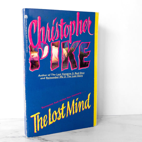 The Lost Mind by Christopher Pike [FIRST PRINTING / 1995]
