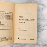 The Mediterranean Caper by Clive Cussler [FIRST EDITION / FIRST PRINTING] 1973 / Pyramid Books