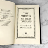 The Mirror of Her Dreams by Stephen R. Donaldson [FIRST EDITION • FIRST PRINTING] 1986