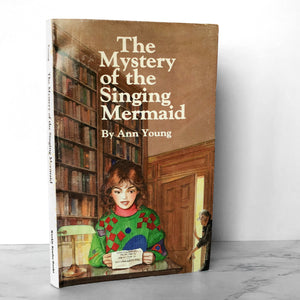 The Mystery of the Singing Mermaid by Ann Young [1986 PAPERBACK]
