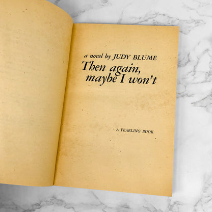 Then Again, Maybe I Won't by Judy Blume [TRADE PAPERBACK] 1981 • Dell-Yearling