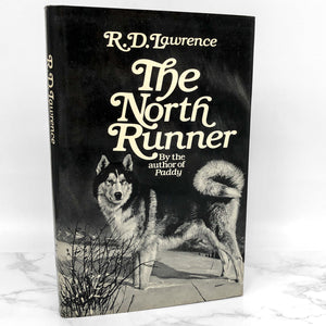 The North Runner by R.D. Lawrence [FIRST EDITION] 1979