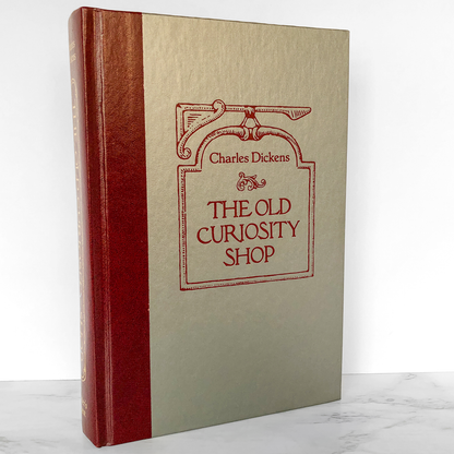 The Old Curiosity Shop by Charles Dickens [ILLUSTRATED HARDCOVER / 1988]