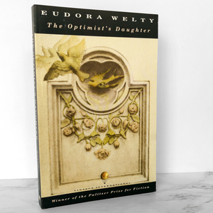 The Optimist's Daughter by Eudora Welty [TRADE PAPERBACK / 1990]