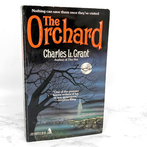 The Orchard by Charles L. Grant [FIRST PAPERBACK PRINTING] 1986 • TOR Horror
