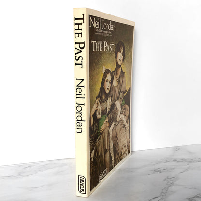 The Past by Neil Jordan [U.K. TRADE PAPERBACK] Abacus Books / 1982