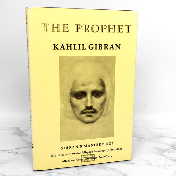 The Prophet by Kahlil Gibran [FIRST EDITION] • 120th Printing / 1991 • Alfred A. Knopf
