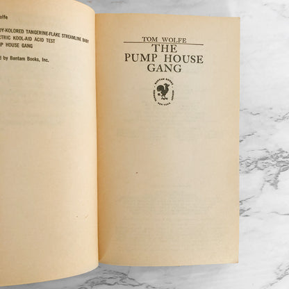 The Pump House Gang by Tom Wolfe [FIRST PAPERBACK EDITION]