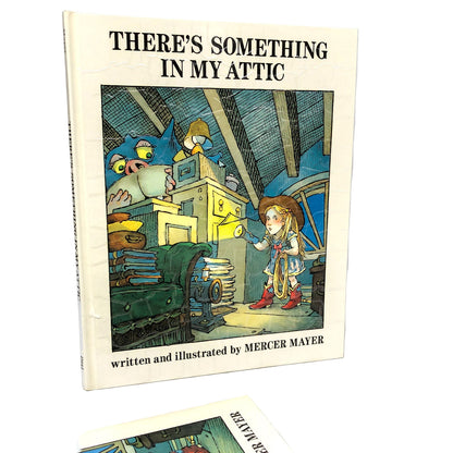 There's Something in My Attic by Mercer Mayer [FIRST EDITION • FIRST PRINTING] 1988 • Dial