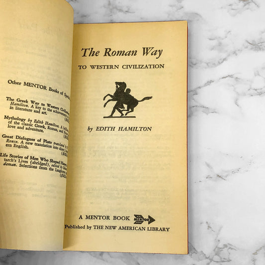 The Roman Way by Edith Hamilton [2nd PAPERBACK PRINTING] 1959