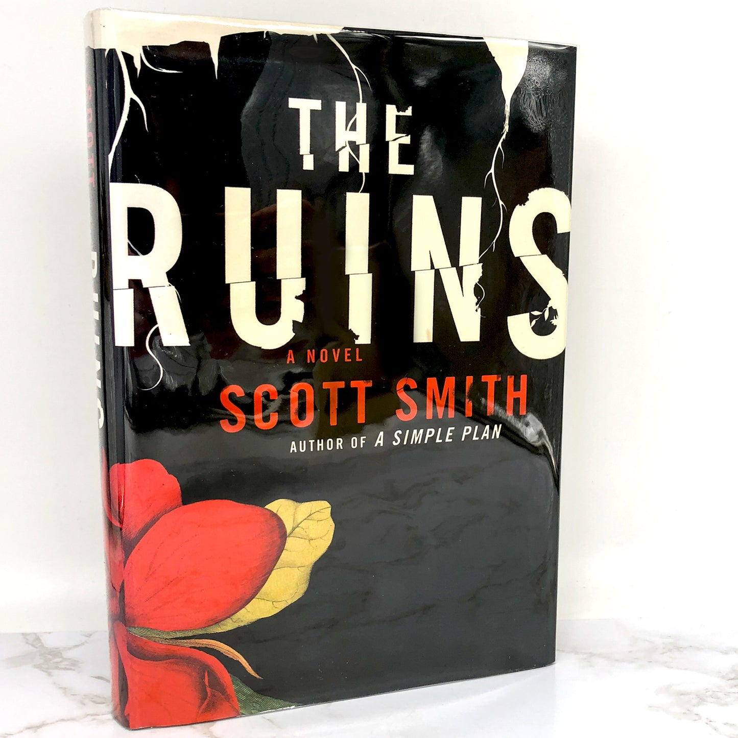 The Ruins by Scott Smith [FIRST EDITION / FIRST PRINTING] 2006