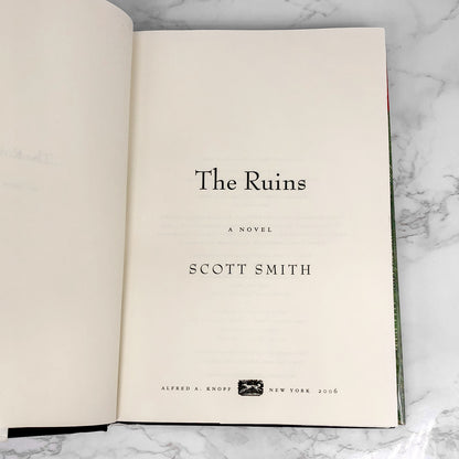 The Ruins by Scott Smith [FIRST EDITION / FIRST PRINTING] 2006