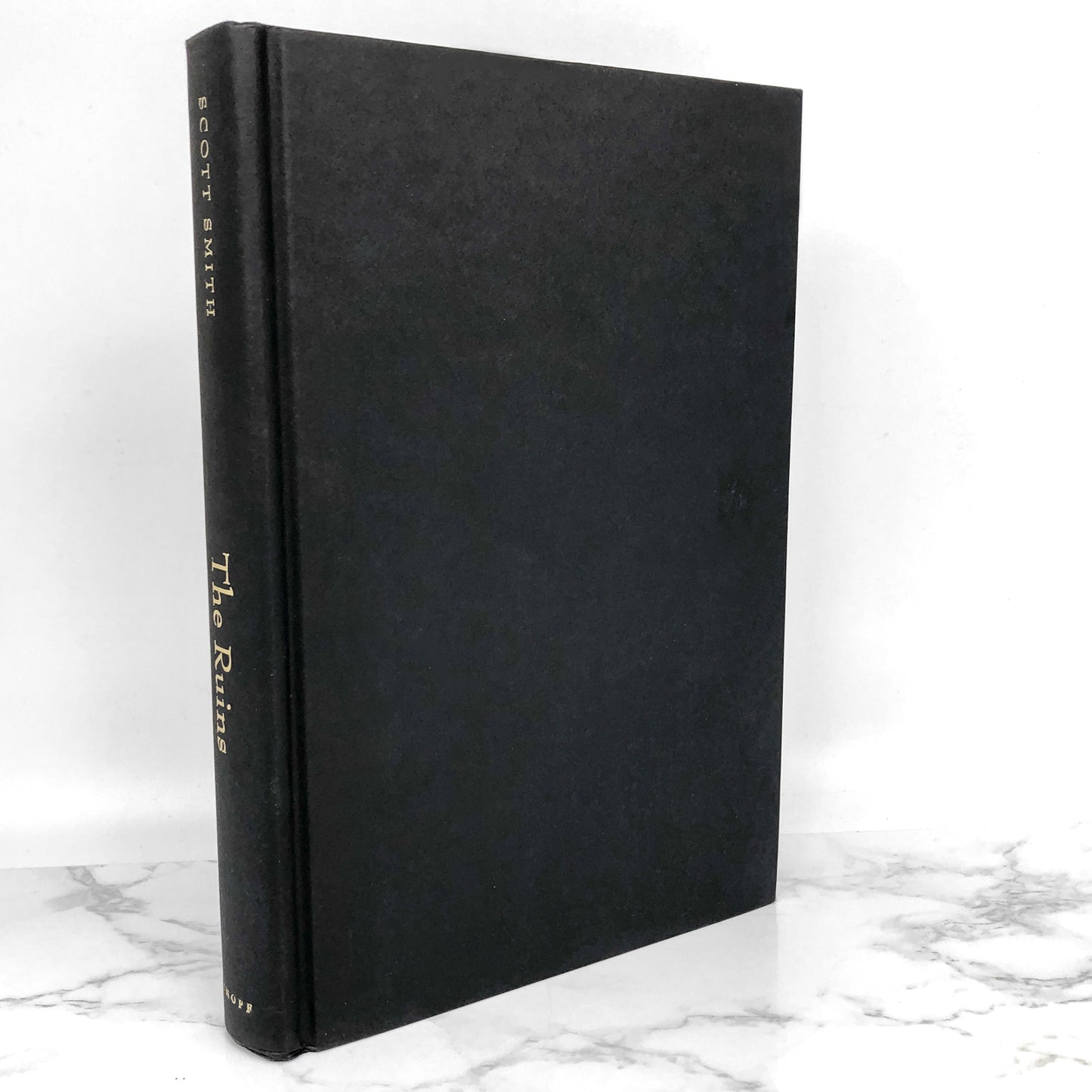 The Ruins by Scott Smith [FIRST EDITION / FIRST PRINTING] 2006