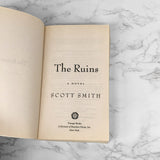 The Ruins by Scott Smith [FIRST PAPERBACK PRINTING]