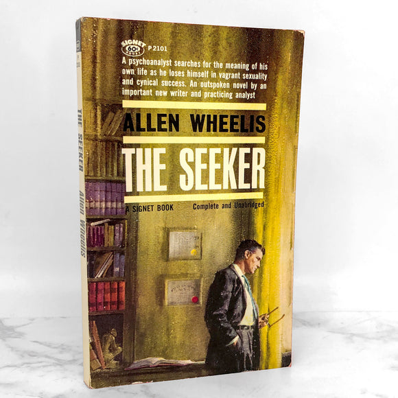 The Seeker by Allen Wheelis [FIRST PAPERBACK PRINTING] 1962