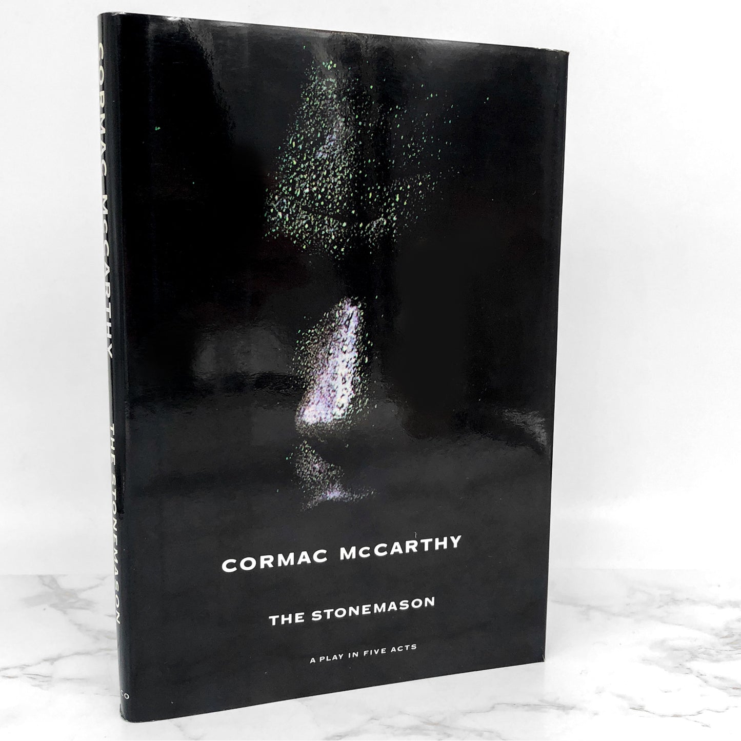 The Stonemason: A Play in Five Acts by Cormac Mccarthy [FIRST EDITION] 1994