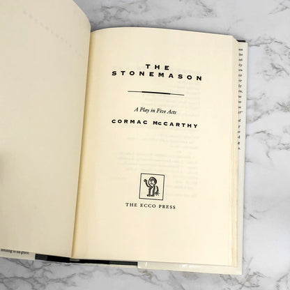 The Stonemason: A Play in Five Acts by Cormac Mccarthy [FIRST EDITION] 1994