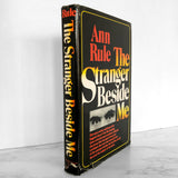 The Stranger Beside Me by Ann Rule [FIRST EDITION / FIRST PRINTING] 1980
