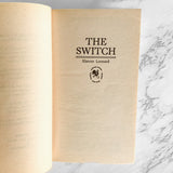 The Switch by Elmore Leonard [FIRST EDITION • FIRST PRINTING] 1978 • Bantam