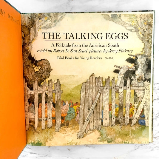 The Talking Eggs: A Folktale from the American South by Robert D. San Souci [FIRST EDITION / 1989]