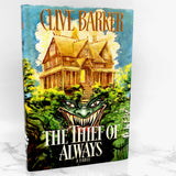 The Thief of Always by Clive Barker [FIRST EDITION / FIRST PRINTING] 1992