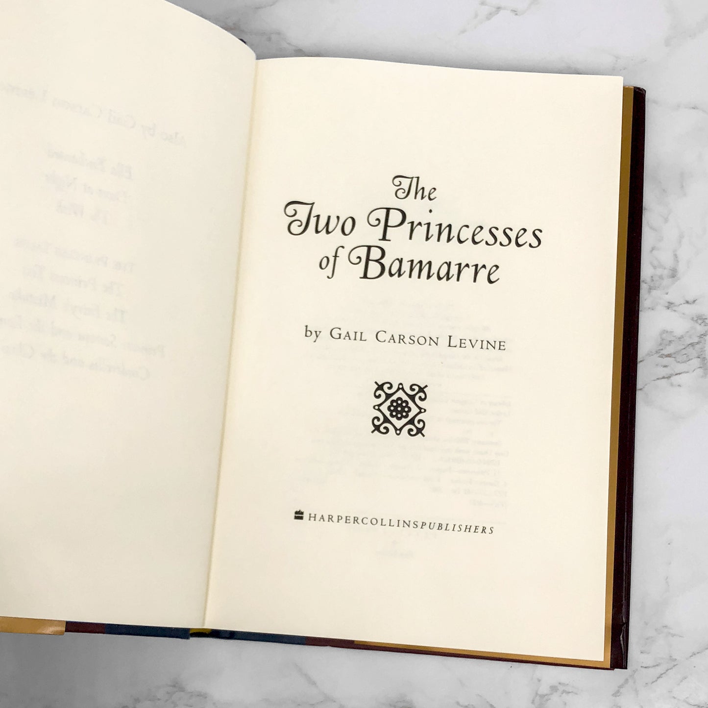 The Two Princesses of Bamarre by Gail Carson Levine [FIRST EDITION • FIRST PRINTING] 2001