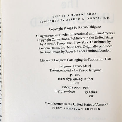 The Unconsoled by Kazuo Ishiguro [FIRST EDITION / FIRST PRINTING]
