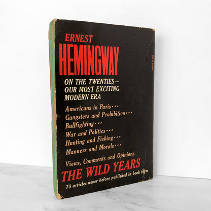 The Wild Years by Ernest Hemingway [FIRST EDITION • FIRST PRINTING] 1962 • Dell