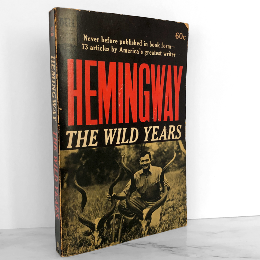 The Wild Years by Ernest Hemingway [FIRST EDITION • FIRST PRINTING] 1962 • Dell