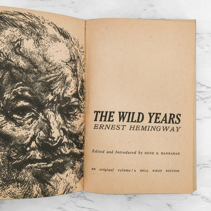 The Wild Years by Ernest Hemingway [FIRST EDITION • FIRST PRINTING] 1962 • Dell