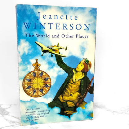 The World and Other Places: Stories by Jeanette Winterson [FIRST U.K. PAPERBACK PRINTING] 1999