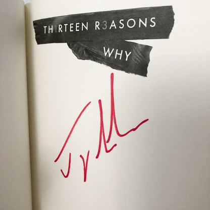 Thirteen Reasons Why by Jay Asher SIGNED! [FIRST EDITION]