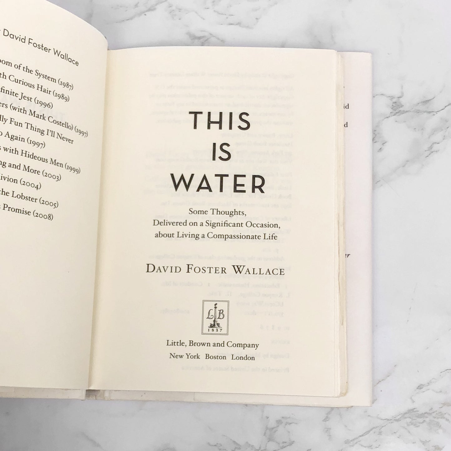 This Is Water: Some Thoughts, Delivered on a Significant Occasion, about Living a Compassionate Life by David Foster Wallace [FIRST EDITION] 2009