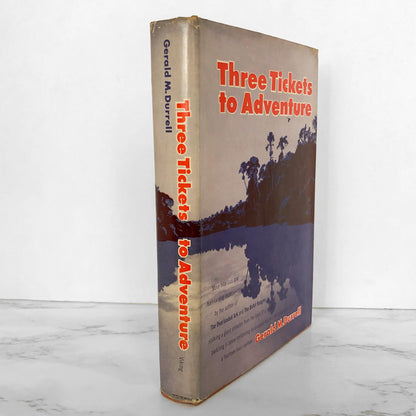 Three Tickets to Adventure by Gerald Durrell [FIRST EDITION / 1955]