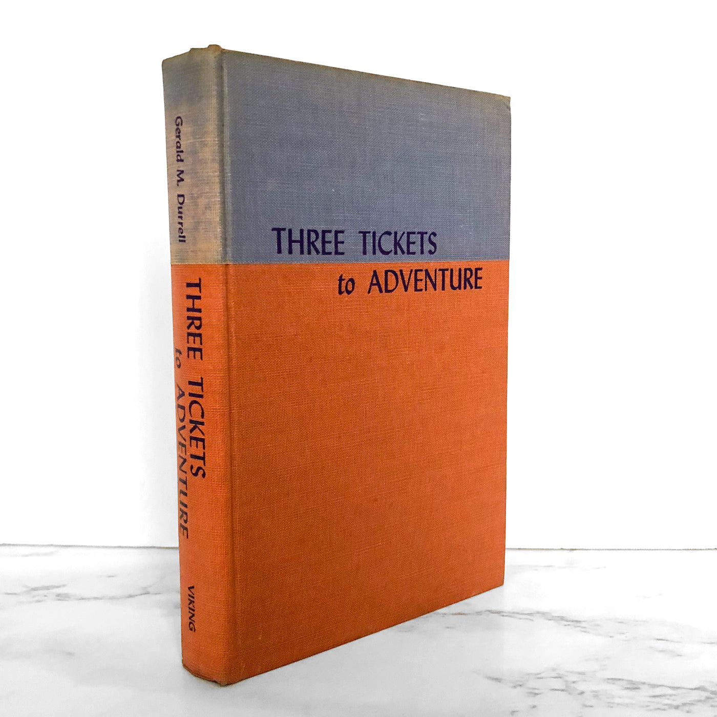 Three Tickets to Adventure by Gerald Durrell [FIRST EDITION / 1955]