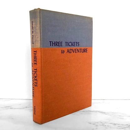 Three Tickets to Adventure by Gerald Durrell [FIRST EDITION / 1955]