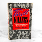 Thrill Killers by Clifford L. Linedecker [FIRST EDITION PAPERBACK] 1988