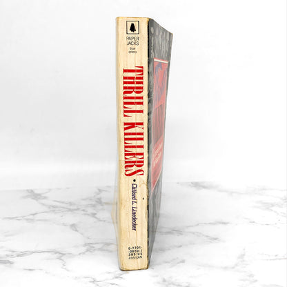 Thrill Killers by Clifford L. Linedecker [FIRST EDITION PAPERBACK] 1988