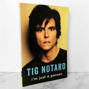 I'm Just a Person by Tig Notaro [UNCORRECTED PROOF / PAPERBACK] - Bookshop Apocalypse