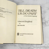 Till Death Us Do Part: A True Murder Mystery by Vincent Bugliosi [1978 HARDCOVER]