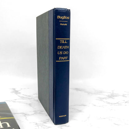 Till Death Us Do Part: A True Murder Mystery by Vincent Bugliosi [1978 HARDCOVER]